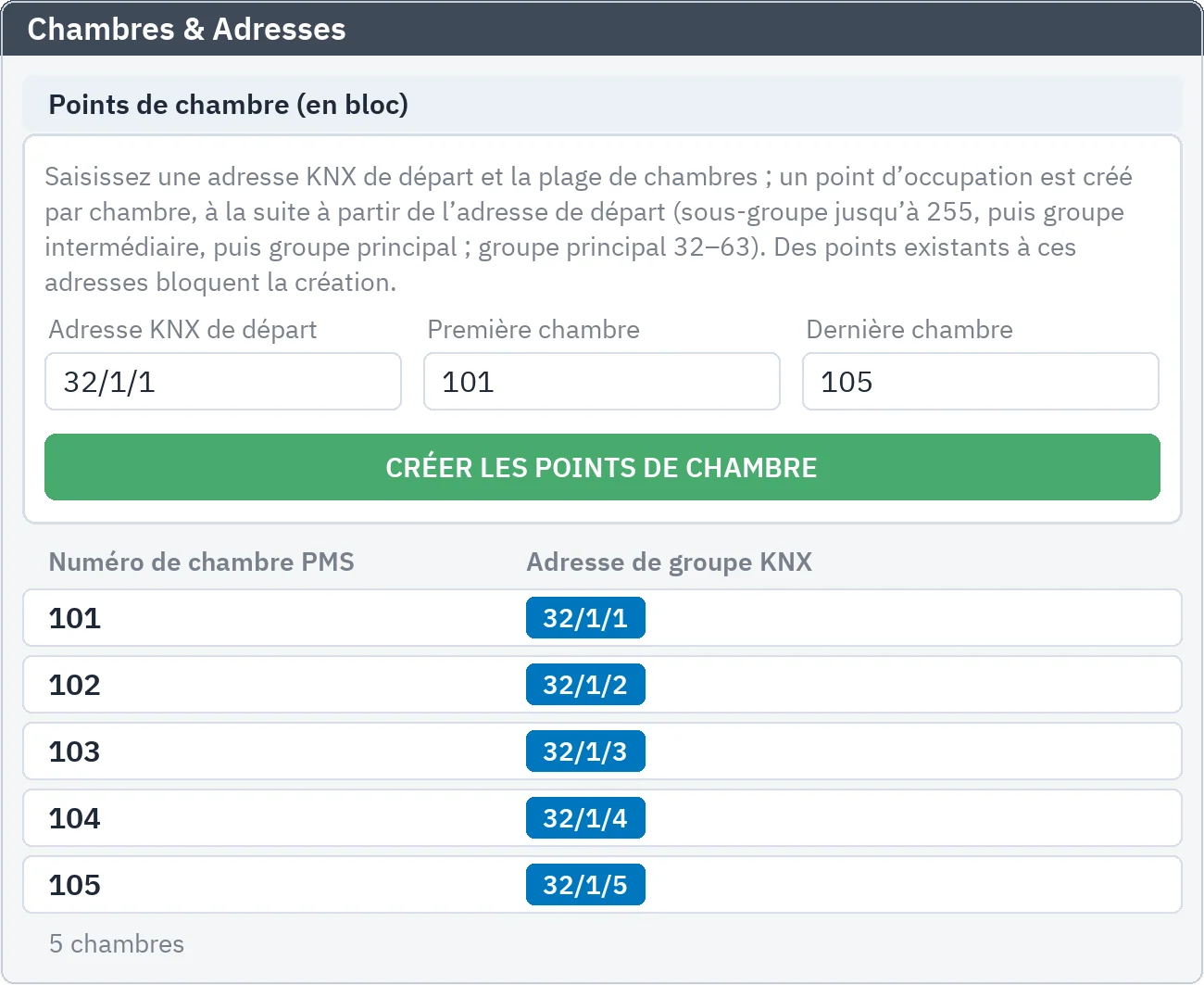 Chambres & Adresses : adresse KNX de départ et plage de chambres ; les points d'occupation des chambres 101 à 105 sont créés à la suite à partir de 32/1/1