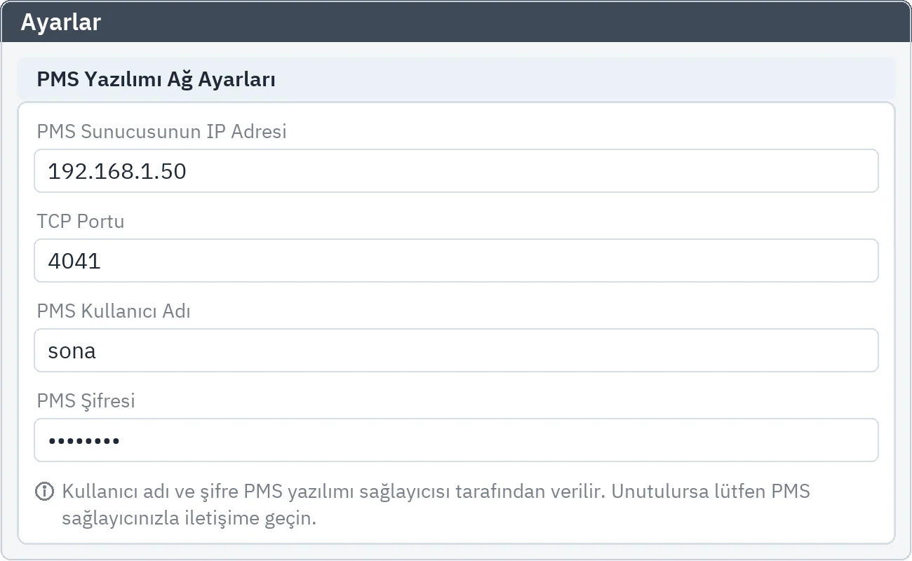 Ayarlar: Mod Hotel bağlantısı için PMS sunucusunun IP adresi, TCP portu, kullanıcı adı ve maskeli şifre alanları